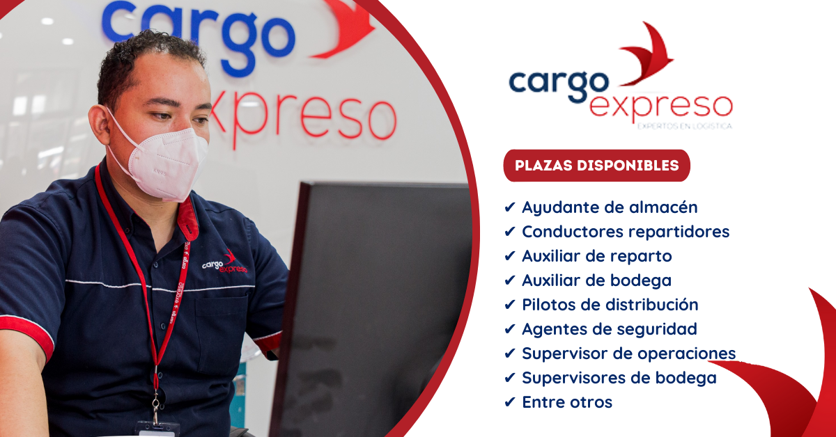Cargo Expreso Ofrece recientes puestos laborales Chamba Disponible